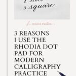 3 reasons to use rhodia dot pad for modern calligraphy