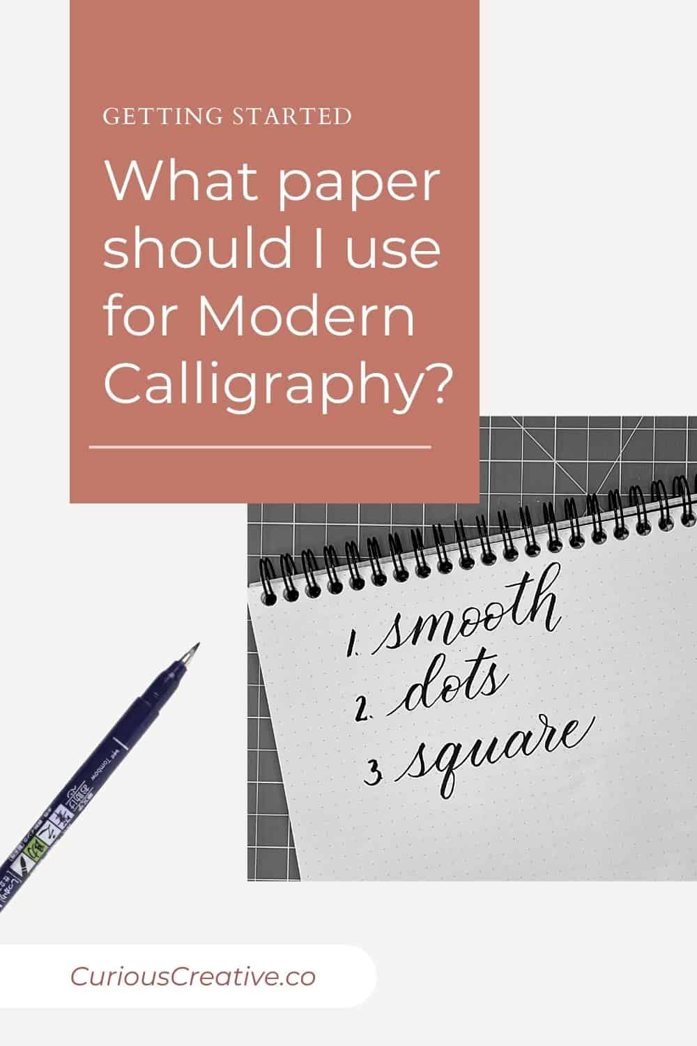 what paper to use for modern calligraphy curious creative